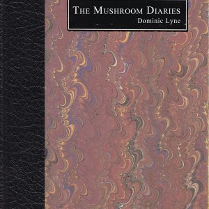 The Mushroom Diaries